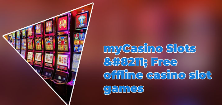 Casino offline games